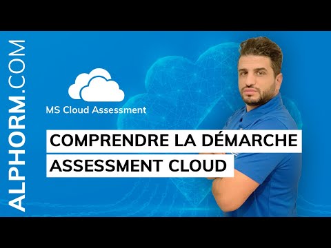 Comprendre la démarche assessment cloud Vidéo Tuto