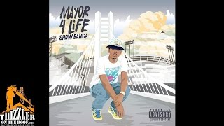 Show Banga - Be Great [Prod. JuneOnnaBeat] [Thizzler.com]