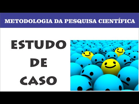 Estudo de Caso Metodologia Científica