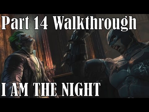Batman: Arkham Origins | Part 14 - The End | I AM THE NIGHT Walkthrough Playthrough