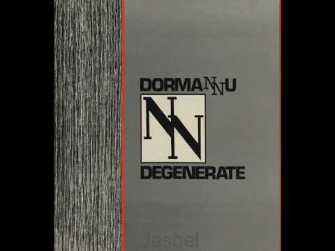 Dormannu - Degenerate (Club) (1984)