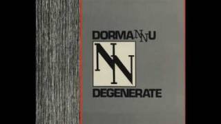 Dormannu - Degenerate (Club) (1984)