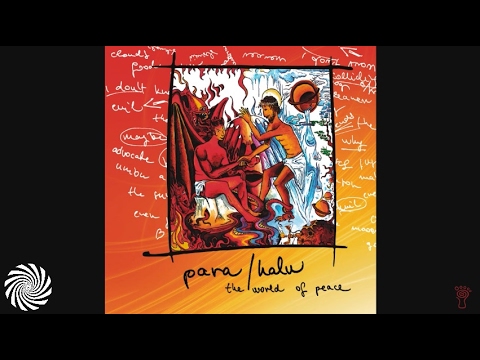 Para Halu -  The World Of Peace (After Awakening)