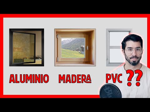 Qué VENTANAS son MEJORES ► Mi Recomendación (Madera, Aluminio o PVC)