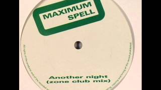 Maximum Spell   Another Night 2004 Mark Freejack Presents The Spinmasters Remix