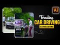 Trending Ai Car Video Editing Car Driving Ai Video Kaise Banaye Car Driving Ai Video Generator