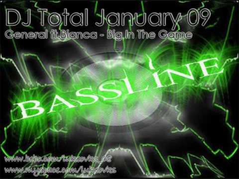DJ Total January 09 - General ft Bianca - Big In The Game