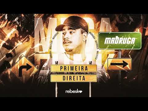 MEGA FUNK PRIMEIRA DIREITA 2023 - MADRUGA