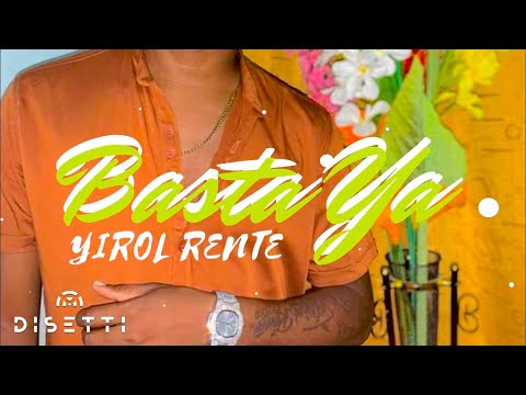 Yirol Rente - Basta Ya (Audio) | Salsa Urbana Romantica