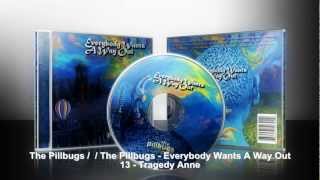 The Pillbugs - Tragedy Anne