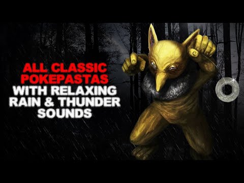 Classic PokéPastas - Sleep Edition - With Rain/Fire/Thunder Ambiance