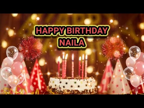 NAILA Happy Birthday Best Wishes 🤲🤲💖 best birthday status video for girls 🥳🎉🎉🎂 moskandoll 🌹🌹🌹🌹