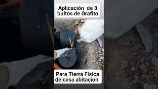 Instalación de 2 Electrodos de Grafito para Tierra  Física  de casa habitación Parte 1