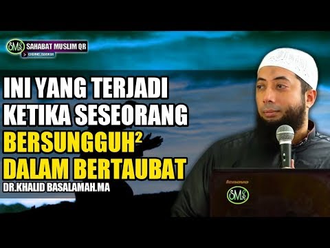 Ceramah Ustadz Khalid Basalamah - Kumpulan Kisah Orang Yang Bertaubat