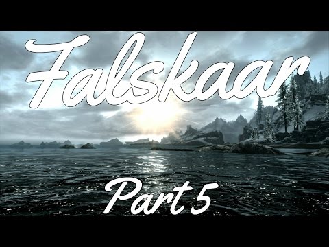 Skyrim: Falskaar - Part 5 "Wayward Bachelors"