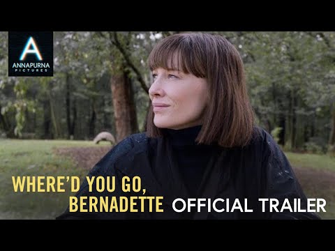 Where'd You Go, Bernadette (2019) Trailer