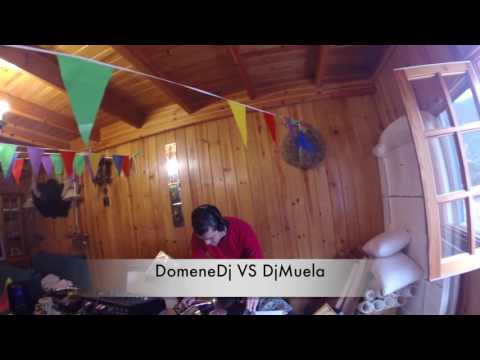 DjMuela VS DomeneDj