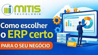 Como escolher o software de gestão (ERP) certo e evitar prejuízos no seu negócio?