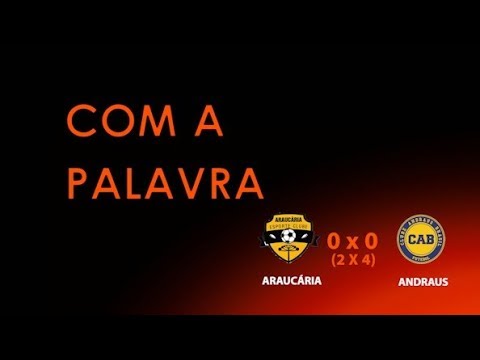 [CP] - ARAUCÁRIA 0 X 0 ANDRAUS [SEMIFINAL VOLTA | 3ª DIVISÃO PARANAENSE 2019]