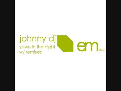 Johnny Dj - Yawn In The Night (Philipp Wolgast remix) minimal techno