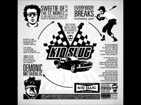 Kid Slug - Demonic Metabolic