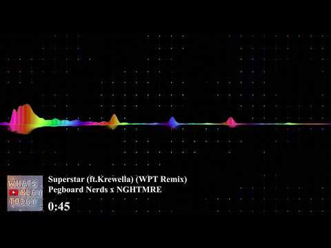 Pegboard Nerds x NGHTMRE - Superstar (ft. Krewalla) (WPT Remix)