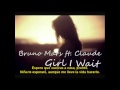 Claude Ft Bruno Mars - Girl I Wait Subtitulado al ...