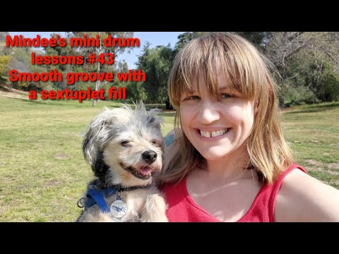 Mindee's mini drum lessons- #44 Grooving beat with a sextuplet fill.