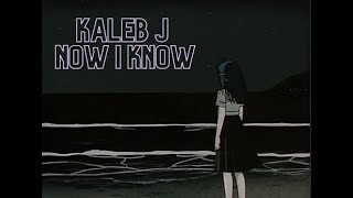 Download lagu Kaleb J - Now I Know (Slowed & Reverb) mp3