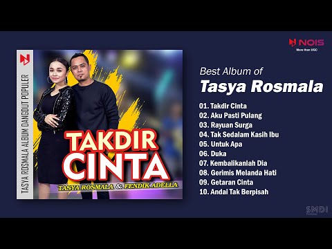 Tasya Rosmala - Takdir Cinta - Aku Pasti Pulang | Full Album Dangdut Terbaru