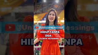 Download lagu LIFE WITHOUT PRAYER #psnitasetiawan #familyofallah mp3