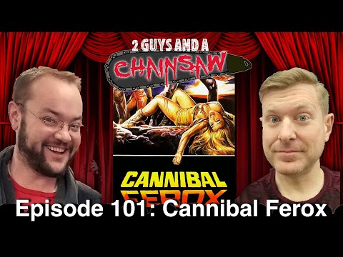 Cannibal Ferox (1981) : Horror - 2 Guys And A Chainsaw - Episode #101