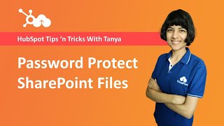 Password Protect SharePoint Files from HubSpot | Tanya