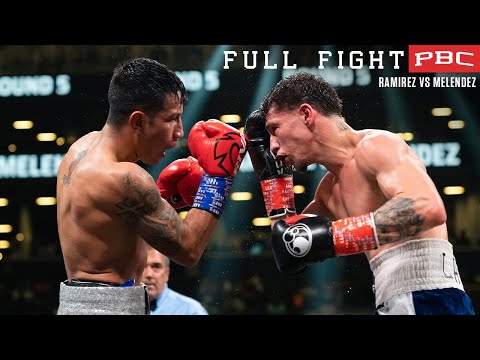 Ramirez vs Melendez FULL FIGHT: May 28, 2022 | PBC on Showtime PPV