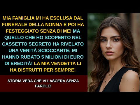 La mia famiglia mi ha lasciata sola al funerale e poi ha festeggiato senza di me