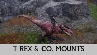 Skyrim Mod: Ride a Dinosaur - T-Rex & Co. Mounts and Armies