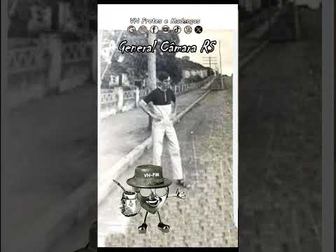 Foto Antiga de de General Câmara RS. Histórias do RS. Hino de Gravataí RS. VN Fretes e Mudanças 🚛