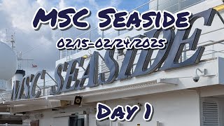 MSC Seaside Cruise | Embarkation | Feb. 2025 | Day 1