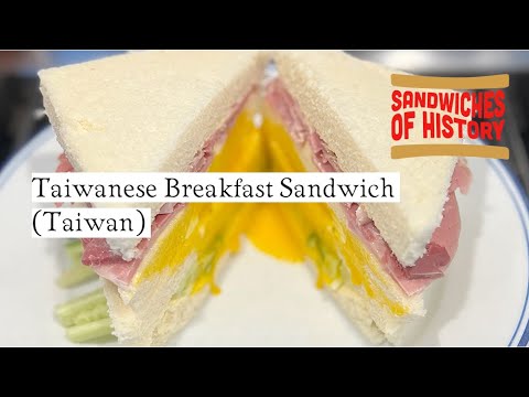 Taiwanese Breakfast Sandwich (Taiwan) on Sandwiches of History