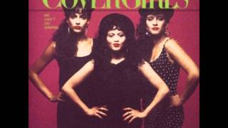 e Cover Girls - We Can&#39;t Go Wrong