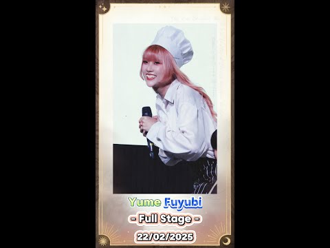 20250222 [4K] [Fancam] Yume Fuyubi - Full Stage @ Yes! Chef