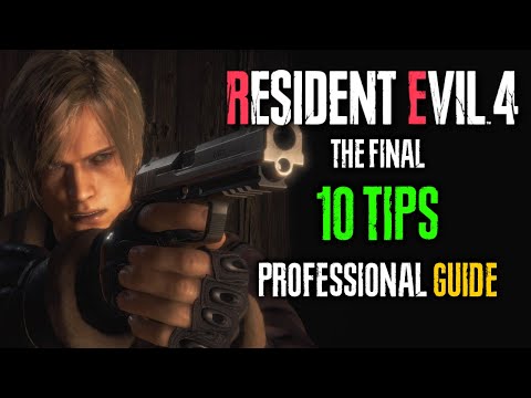 10 USEFUL TIPS in RESIDENT EVIL 4 REMAKE PROFESSIONAL S+GUIDE