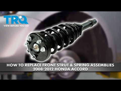 How to Replace Front Strut & Spring Assemblies 2008-2012 Honda Accord