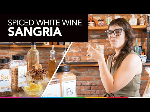 Spiceology Mixology - Spiced White Wine Sangria Recipe
