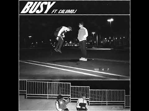 AYYBO - BUSY ft. Calumdj