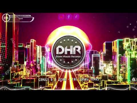 Craigy B X DTAH - The Living Years 🔥Free Download🔥