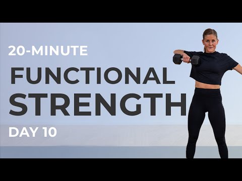 Strong 20 Day 10: 20-Minute Full Body Functional Training