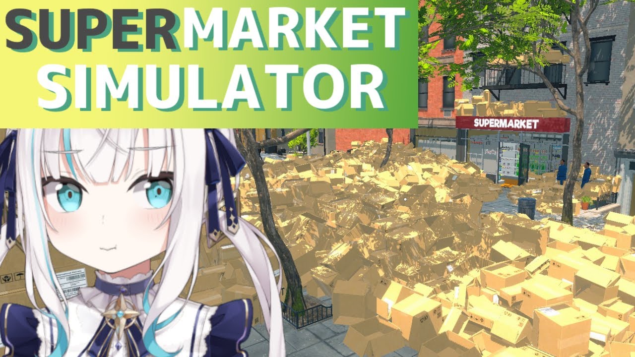 #11【Supermarket Simulator】レベル56の深夜営業【アルス・アルマル/にじさんじ】