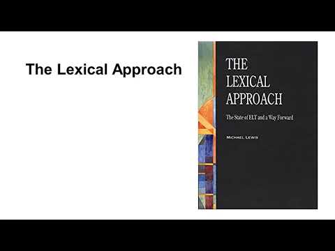 The Lexical Approach - What is it
