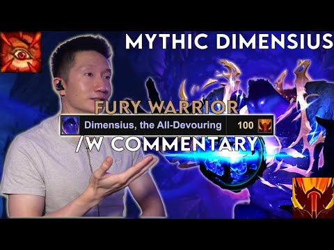 Mythic Dimensius - Fury Warrior PoV /w Commentary - Season 3 (War Within Patch 11.2.0)